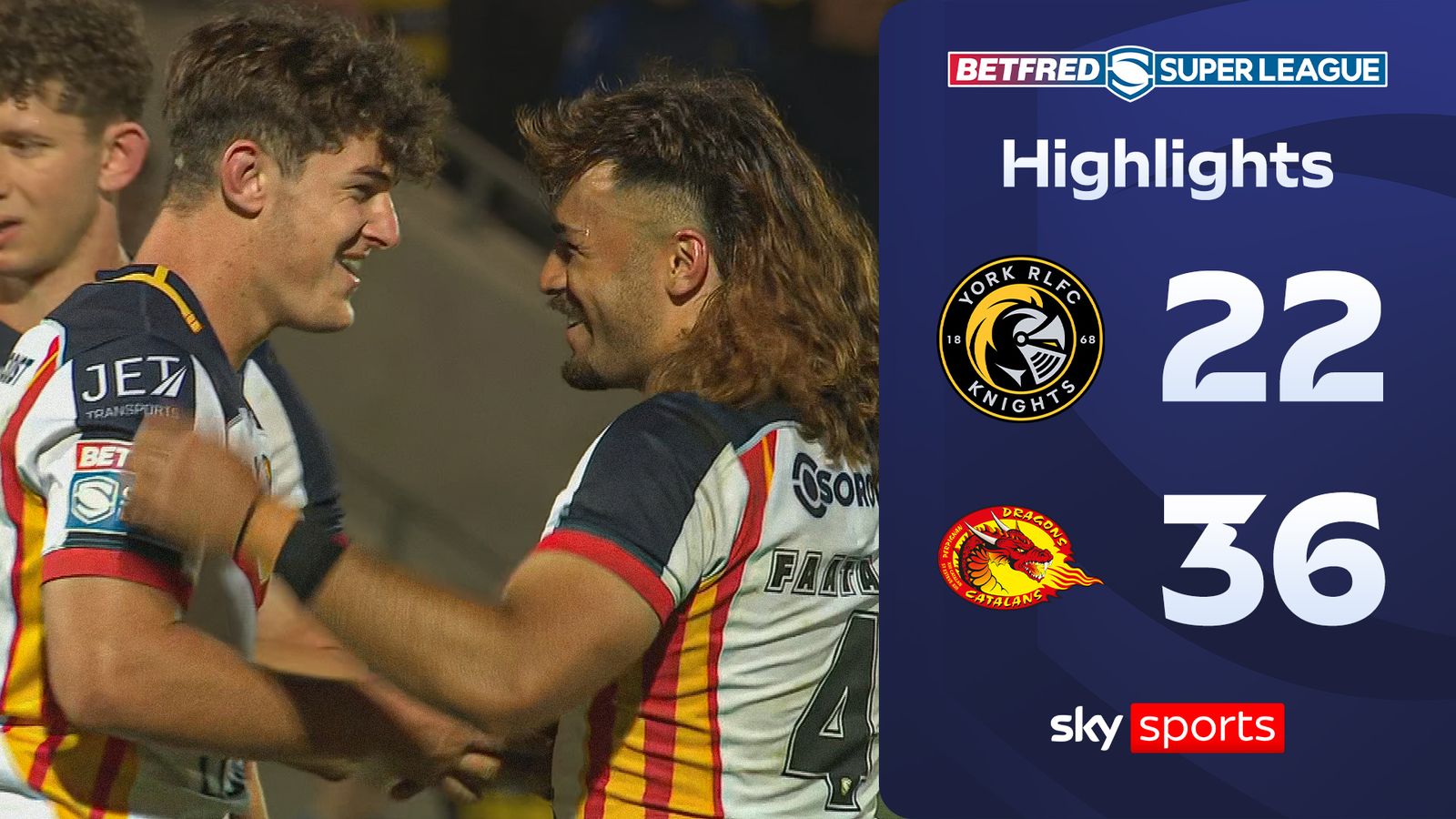York Knights 22-36 Catalans Dragons | Rugby Super League Highlights