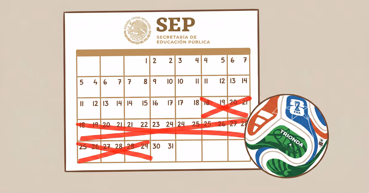 Oficial, SEP adelanta cierre de calendario escolar por el Mundial 2026 para esta fecha