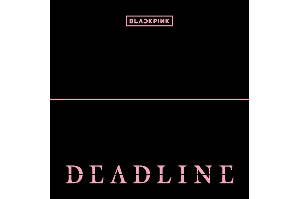 Music Review: K-pop group Blackpink's 'Deadline' is a fantastic, if too short, return to form